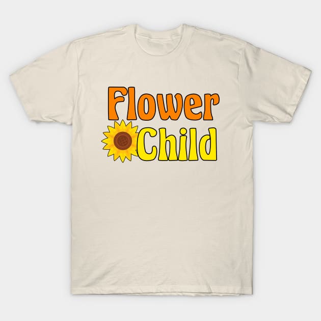 Flower Child T-Shirt by epiclovedesigns